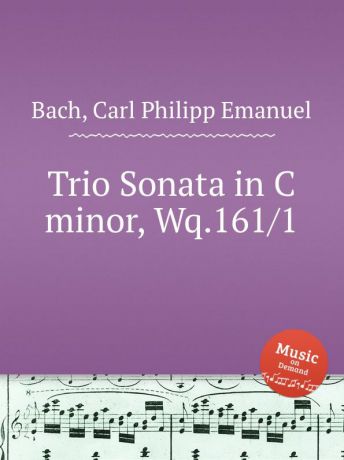 Cal P. E. Bach Trio Sonata in C minor, Wq.161/1