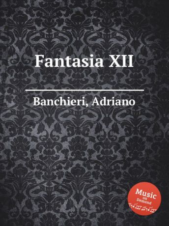A. Banchieri Fantasia XII