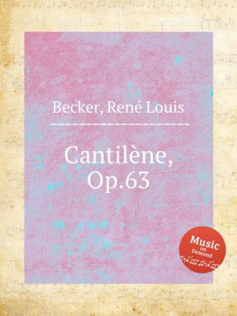 R.L. Becker Cantilene, Op.63