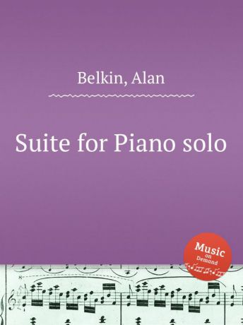 A. Belkin Suite for Piano solo
