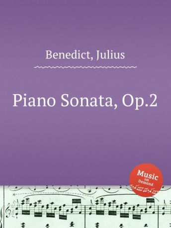 J. Benedict Piano Sonata, Op.2