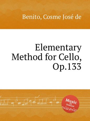 Cosme José de Benito Elementary Method for Cello, Op.133