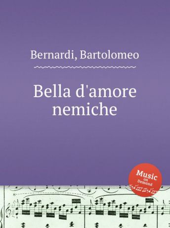 B. Bernardi Bella d.amore nemiche