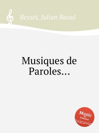 J.R. Besset Musiques de Paroles...