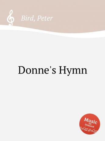 P. Bird Donne.s Hymn