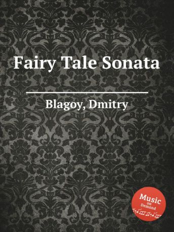 D. Blagoy Fairy Tale Sonata