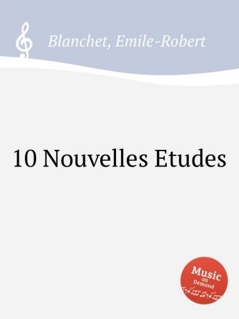 E.-R. Blanchet 10 Nouvelles Etudes