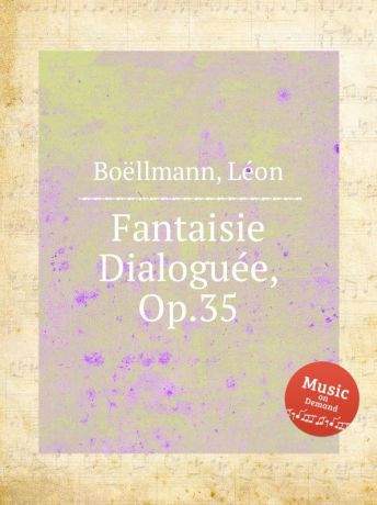 L. Boëllmann Fantaisie Dialoguee, Op.35