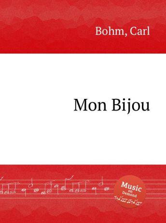 C. Bohm Mon Bijou
