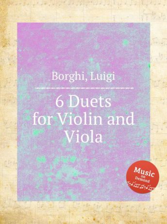 L. Borghi 6 Duets for Violin and Viola