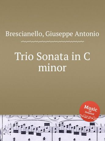 G. A. Brescianello Trio Sonata in C minor