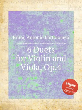 A. B. Bruni 6 Duets for Violin and Viola, Op.4