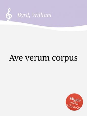 W. Byrd Ave verum corpus