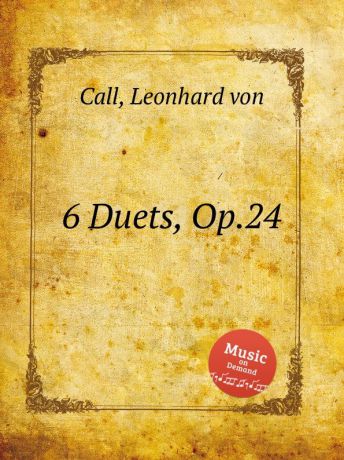 L. von Call 6 Duets, Op.24