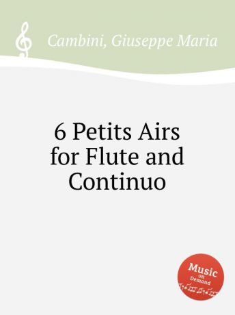 G. M. Cambini 6 Petits Airs for Flute and Continuo