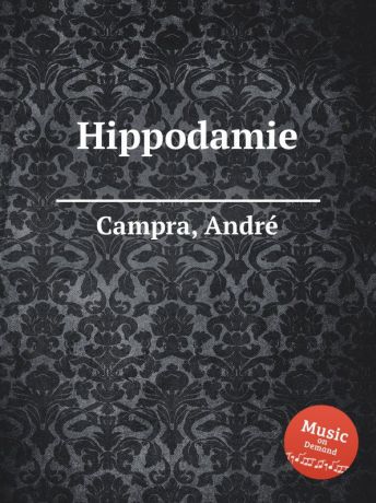 A. Campra Hippodamie
