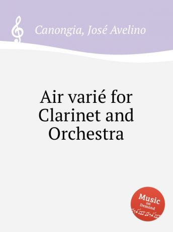 J. A. Canongia Air varie for Clarinet and Orchestra