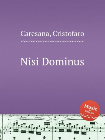 C. Caresana Nisi Dominus