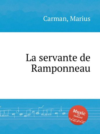 M. Carman La servante de Ramponneau