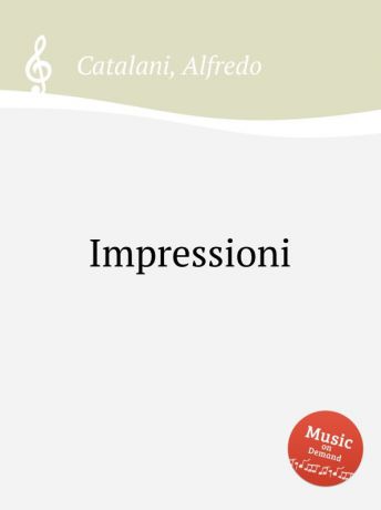 A. Catalani Impressioni
