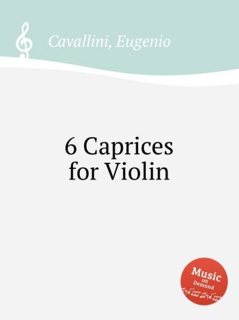 E. Cavallini 6 Caprices for Violin