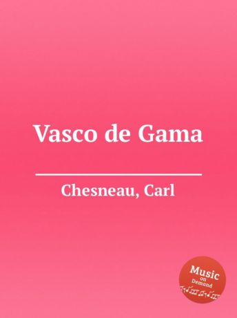 C. Chesneau Vasco de Gama