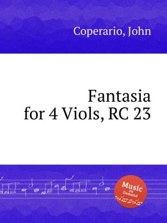 J. Coperario Fantasia for 4 Viols, RC 23