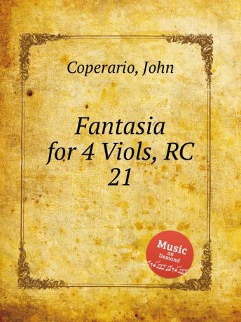 J. Coperario Fantasia for 4 Viols, RC 21