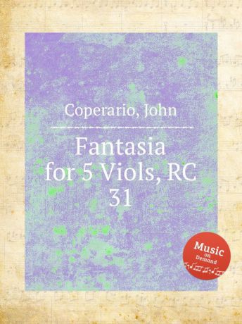 J. Coperario Fantasia for 5 Viols, RC 31