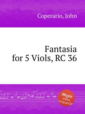 J. Coperario Fantasia for 5 Viols, RC 36