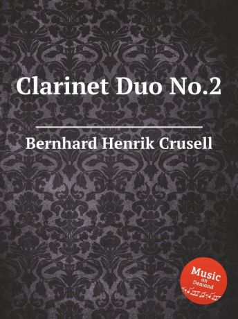 B.H. Crusell Clarinet Duo No.2