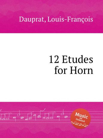 L.F. Dauprat 12 Etudes for Horn