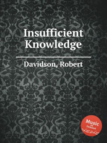 R. Davidson Insufficient Knowledge