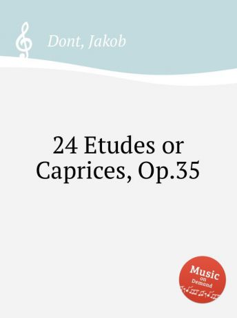 J. Dont 24 Etudes or Caprices, Op.35