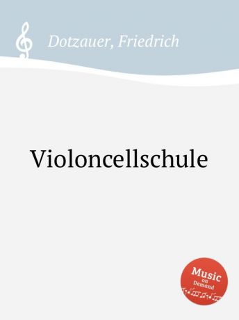 F. Dotzauer Violoncellschule