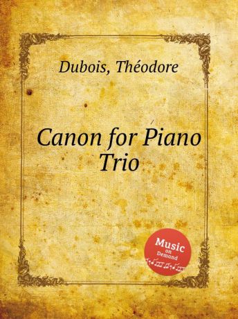 Th. Dubois Canon for Piano Trio