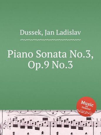 J.L. Dussek Piano Sonata No.3, Op.9 No.3