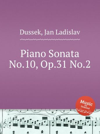 J.L. Dussek Piano Sonata No.10, Op.31 No.2
