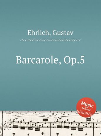 G. Ehrlich Barcarole, Op.5