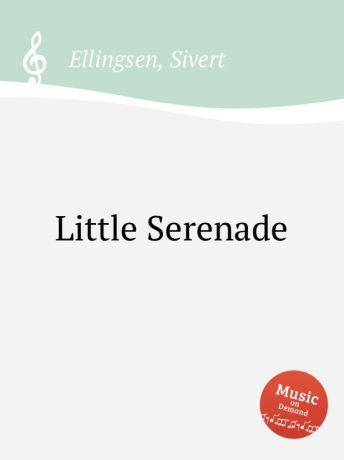 S. Ellingsen Little Serenade