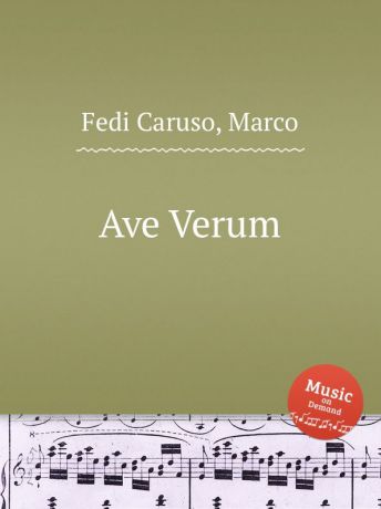 M. Fedi Caruso Ave Verum