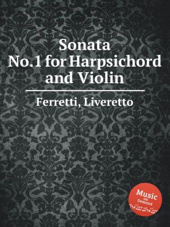 L. Ferretti Sonata No.1 for Harpsichord and Violin