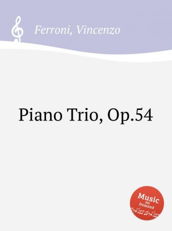 V. Ferroni Piano Trio, Op.54