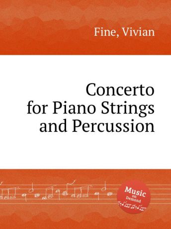 V. Fine Concerto for Piano Strings and Percussion