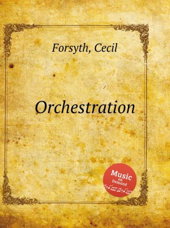 C. Forsyth Orchestration