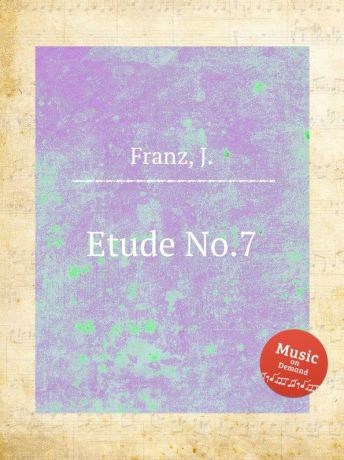 J. Franz Etude No.7