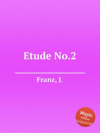 J. Franz Etude No.2