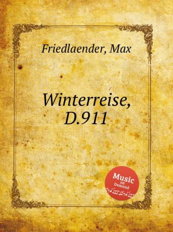 M. Friedlaender Winterreise, D.911