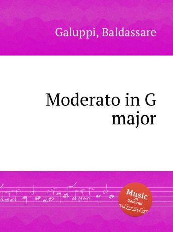 B. Galuppi Moderato in G major