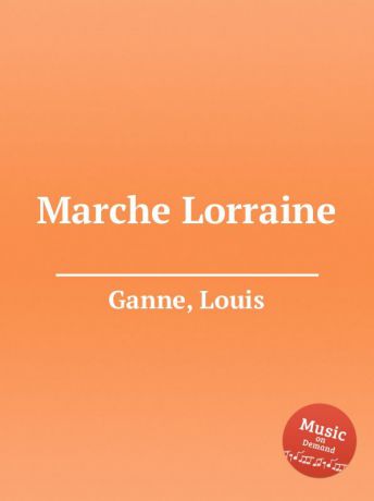 L. Ganne Marche Lorraine
